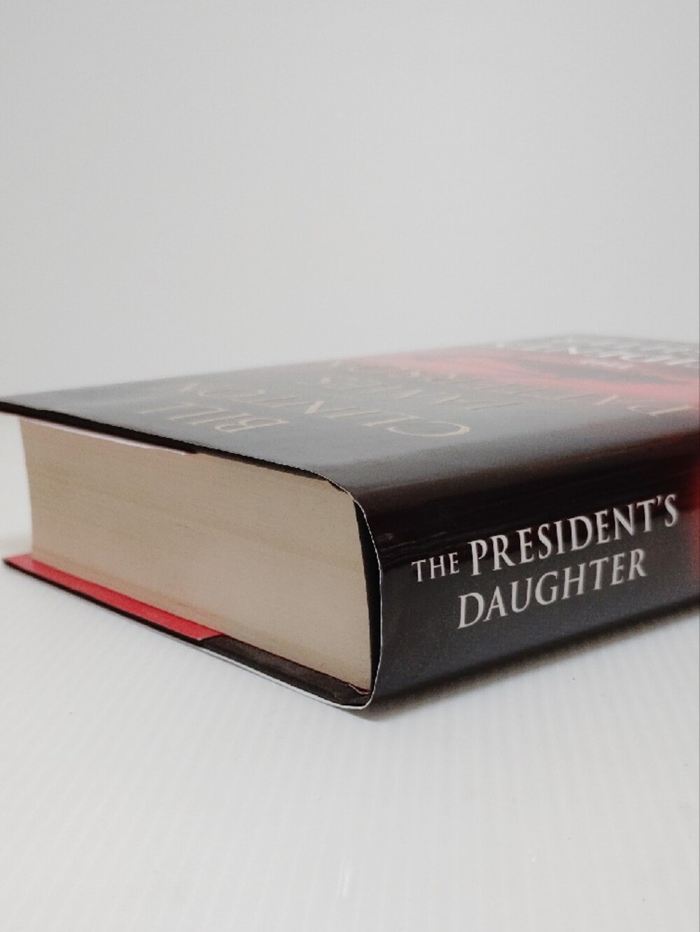 3 For $8 The President's Daughter by Bill Clinton & James Patterson - Hardcover - Picture 5 of 14